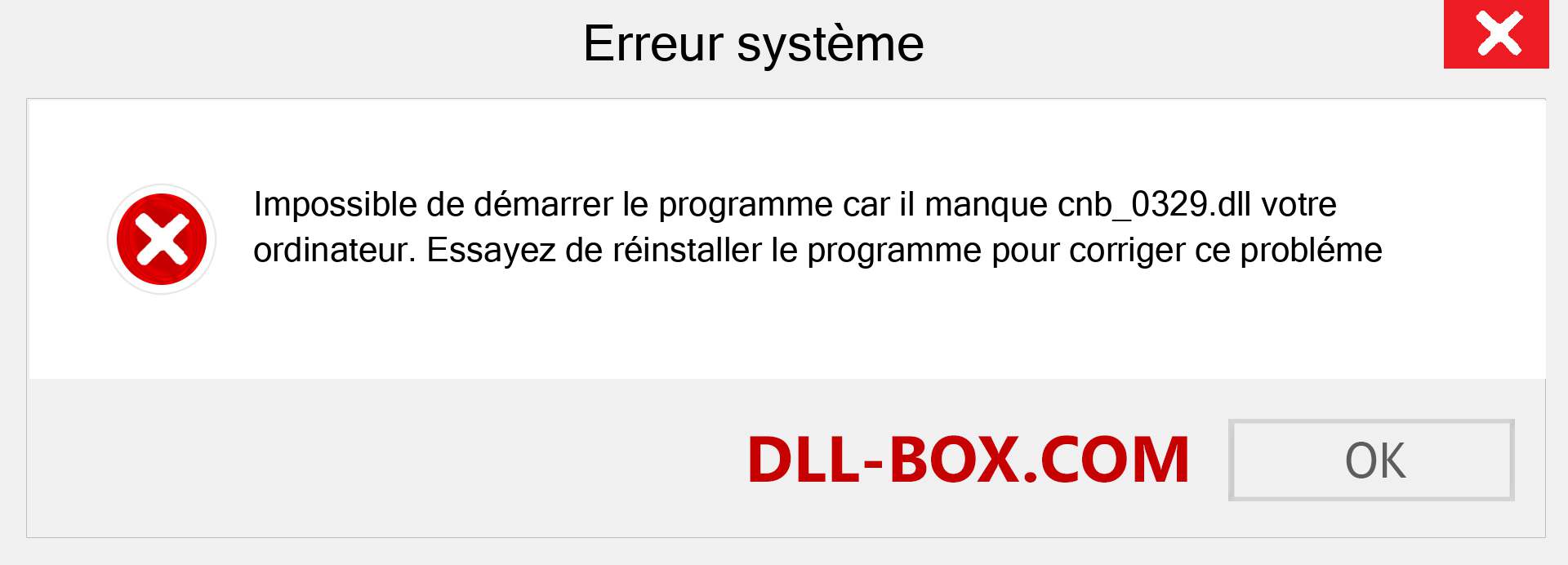 Le fichier cnb_0329.dll est manquant ?. Télécharger pour Windows 7, 8, 10 - Correction de l'erreur manquante cnb_0329 dll sur Windows, photos, images